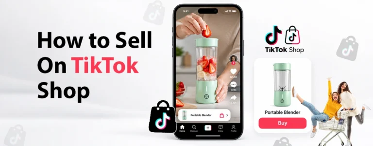 How to Sell on TikTok Shop: A Beginner’s Guide to Getting Your First Sale